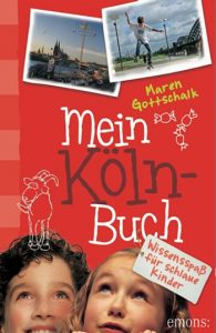 Maren Gottschalk - Mein Köln-Buch